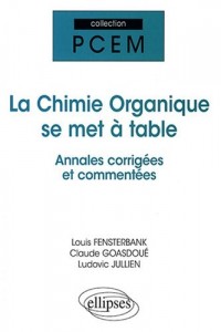 La chimie organique se met à table : Annales de l'université de Paris VI