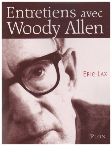 Entretiens avec Woody Allen