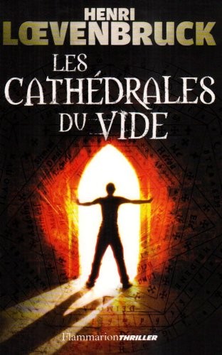 Les Cathedrales du Vide