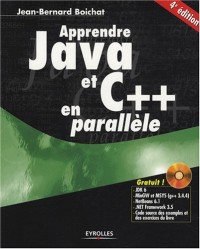 Apprendre Java et C++ en parallèle: Avec cd-rom