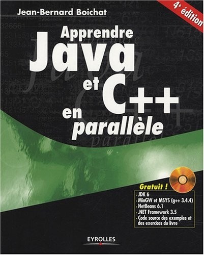Apprendre Java et C++ en parallèle: Avec cd-rom
