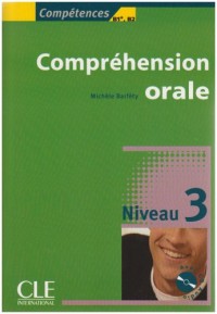 Compréhension orale Niveau 3 (1CD audio)