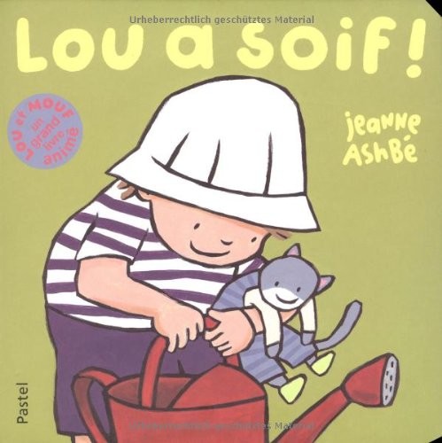 Lou et Mouf, Tome : Lou a soif !
