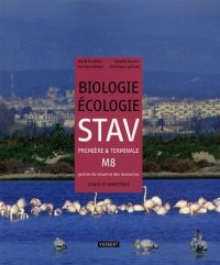 Biologie-écologie STAV 1e et TLe M8 - gestion du vivant et des ressources : Cours et exercices résolus