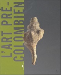 L'ART PRECOLOMBIEN