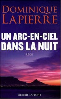 Un arc-en-ciel dans la nuit
