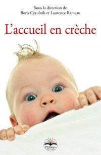 L'accueil en crèche