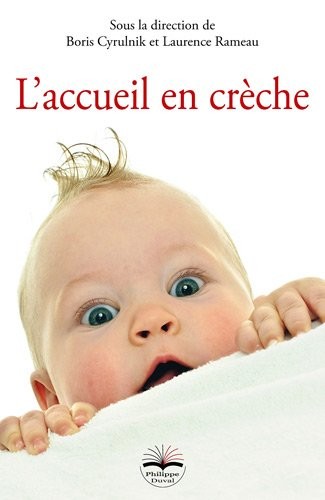 L'accueil en crèche