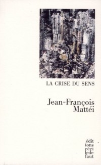 La crise du sens