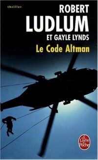 Réseau Bouclier : Le Code Altman
