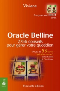 Oracle Belline : 2756 conseils pour gérer votre quotidien ou 2756 associations de 2 cartes (les coupes)