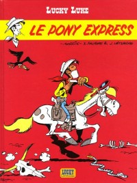 Lucky Luke - tome 28 - Pony Express (Le)