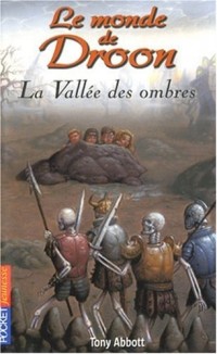7. Le monde de Droon - La Vallée des ombres