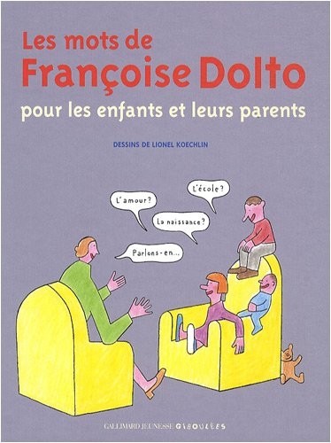 Les mots de Françoise Dolto