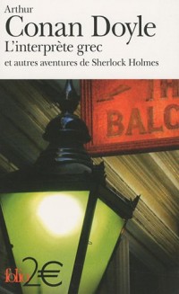 L'interprète grec et autres aventures de Sherlock Holmes