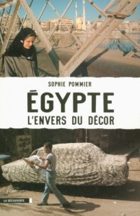 Égypte, l'envers du décor