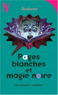 Pages blanches et magie noire