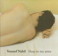 Youssef Nabil: Sleep in My Arms
