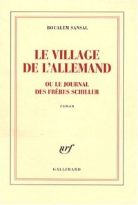 Le village de l'Allemand ou Le journal des frères Schiller