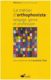 Le métier d'orthophoniste : Langage, genre et profession