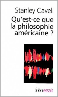 Qu'est-ce que la philosophie américaine ?: De Wittgenstein à Emerson