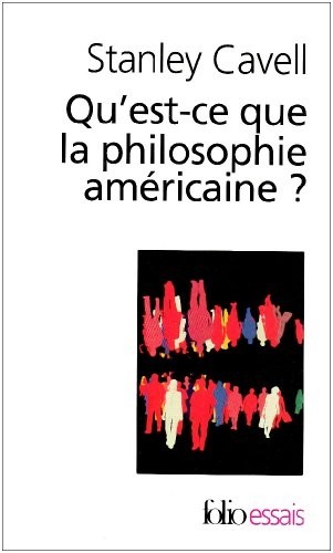 Qu'est-ce que la philosophie américaine ?: De Wittgenstein à Emerson