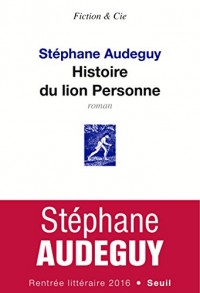 Histoire du lion Personne