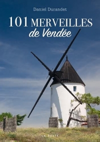 Les 101 merveilles de Vendée