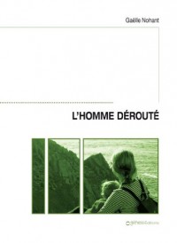L'homme dérouté