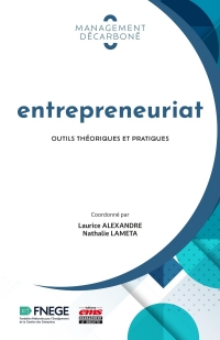 Entrepreneuriat: Outils théoriques et pratiques