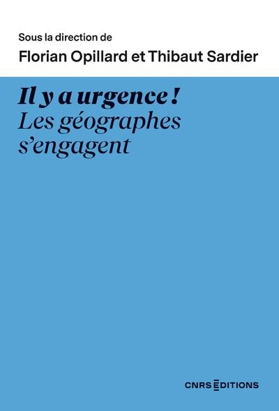 Il y a urgence ! - Les géographes s'engagent