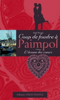 L'écume des coeurs : Coup de foudre à Paimpol