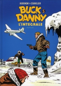 Buck Danny - L'intégrale - tome 5 - Buck Danny 5 (intégrale) 1955 - 1956