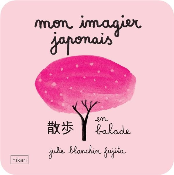 Mon Imagier Japonais - en Balade