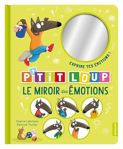 P'tit loup - le miroir des émotions