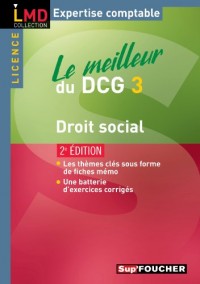 Le meilleur du DCG 3 - Droit social 2e édition
