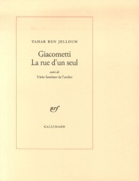 Giacometti La rue d'un seul/Visite fantôme de l'atelier