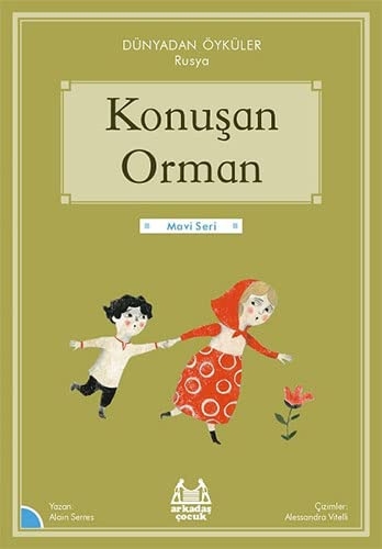 Konuşan Orman: Dünyadan Öyküler - Rusya