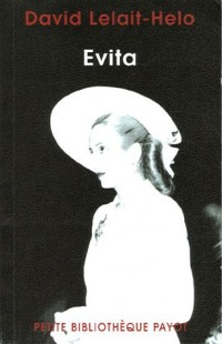 Evita : Le destin mythique d'Eva Peron