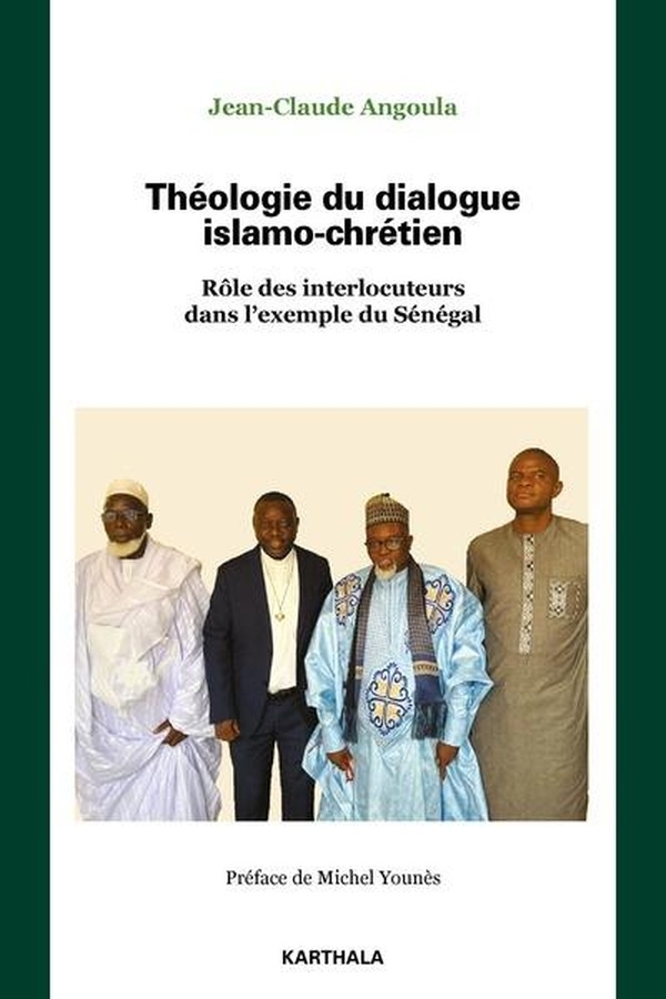Dialogue intra-ecclésial et dialogue interreligieux au Sénégal: Perspective d'une théologie de l'interlocuteur