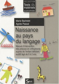 Naissance au pays du langage : Pack en 2 volumes : Manuel ; Livre d'activités