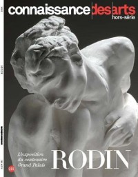 Connaissance des Arts, Hors-série N° 750 : Rodin