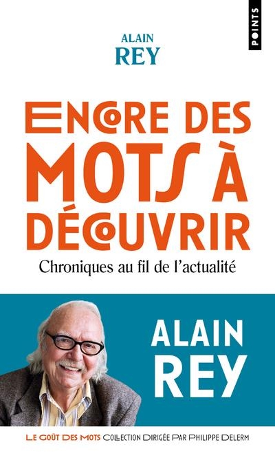 Encore des mots à découvrir - Chroniques au fil de l'actualité