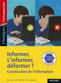 Informer, s'informer, déformer ?