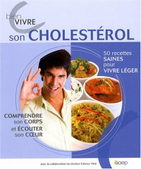Bien vivre son cholestérol