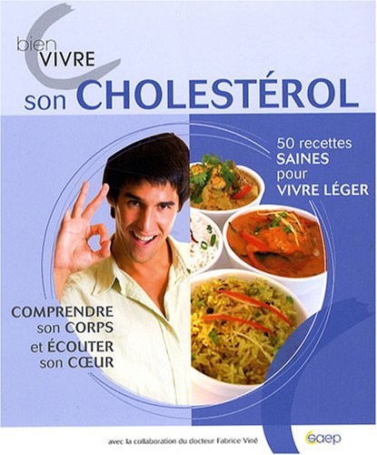 Bien vivre son cholestérol