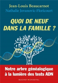 Quand l' Adn Revolutionne la Généalogie