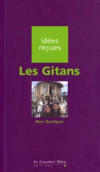 Les Gitans: idées reçues sur les Gitans