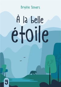 À la belle étoile