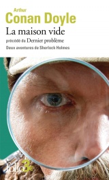 La Maison vide/Dernier Problème: Deux aventures de Sherlock Holmes [Poche]